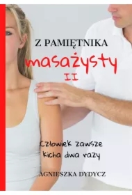 Z pamiętnika masażysty. Tom 2