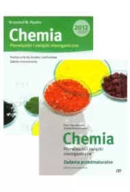 Chemia. Pierwiastki i związki nieorganiczne. Podręcznik i zadania przedmaturalne do liceów i techników. Zakres rozszerzony