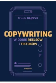 Copywriting w dobie reelsów i tiktoków
