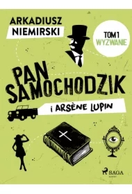 Pan Samochodzik i Ars?ne Lupin Tom 1 - Wyzwanie