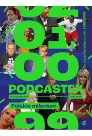 Podcastex. Polskie milenium