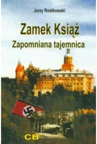 Zamek Książ zapomniana tajemnica + CD