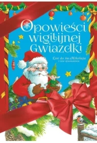 Opowieści Wigilijnej Gwiazdki. List do św.Mikołaja