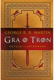 Gra o tron (edycja ilustrowana)