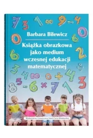 Książka obrazkowa jako medium wczesnej edukacji
