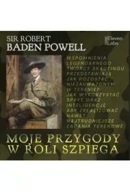 Moje przygody w roli szpiega