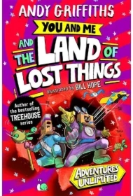 You and Me and the Land of Lost Things