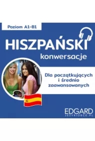 Hiszpański Konwersacje dla początkujących i średnio zaawansowanych