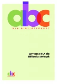Wytyczne IFLA dla bibliotek szkolnych