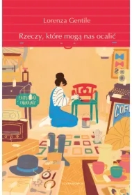 Rzeczy, które mogą nas ocalić