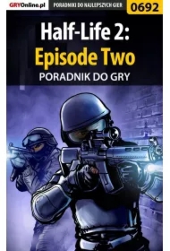 Half-Life 2: Episode Two - poradnik do gry