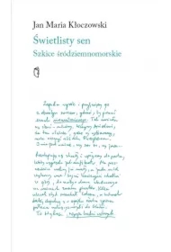 Świetlisty sen Szkice śródziemnomorskie