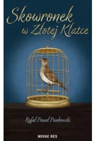 Skowronek w Złotej Klatce