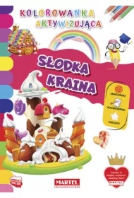 Słodka kraina. Kolorowanka aktywizująca