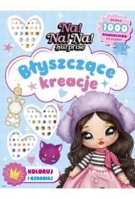 Na! Na! Na! Surprise. Błyszczące stylizacje. Koloruj i ozdabiaj