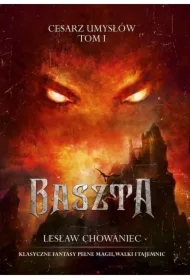 Baszta. Tom 1
