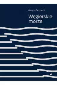 Węgierskie morze