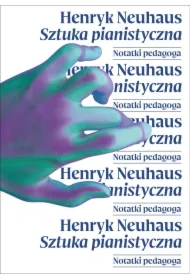 Sztuka pianistyczna. Notatnik pedagoga