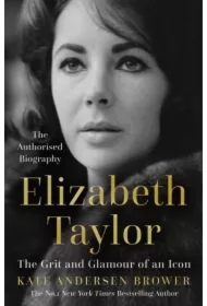 Elizabeth Taylor.  The Grit and Glamour of an Icon wer. angielska