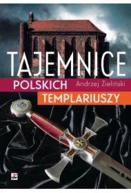Tajemnice polskich templariuszy