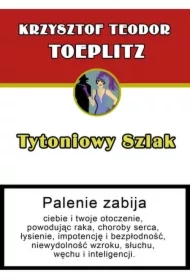 Tytoniowy szlak czyli szkic z historii obyczaju gdy palono tytoń