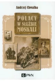 Polacy w służbie Moskali