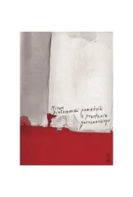 Pamiętnik z Powstania Warszawskiego. Białoszewski utwory zebrane. Tom 3