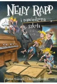 Nelly Rapp i nawiedzona szkoła. Nelly Rapp. Tom 17