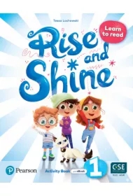 Rise and Shine 1. Activity Book. Learn to Read