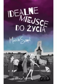 Idealne miejsce do życia