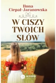W ciszy twoich słów
