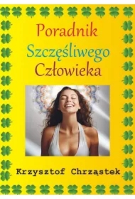 Poradnik Szczęśliwego Człowieka