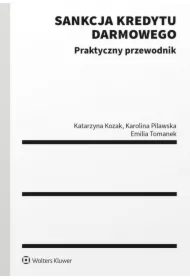 Sankcja kredytu darmowego. Praktyczny przewodnik