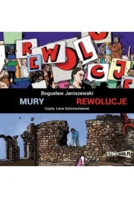 Mury. Rewolucje
