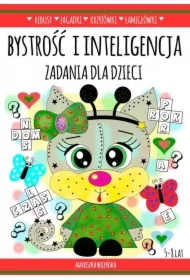 Bystrość i inteligencja. Zadania dla dzieci