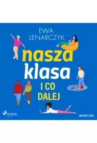 Nasza klasa i co dalej