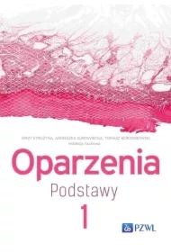 Oparzenia. Podstawy. Tom 1
