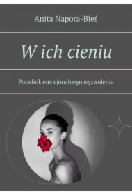 W ich cieniu
