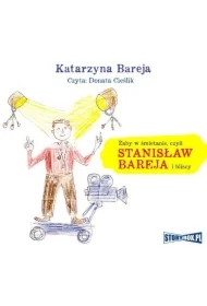 Żaby w śmietanie czyli Stanisław Bareja i bliscy