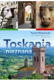 Toskania nieznana