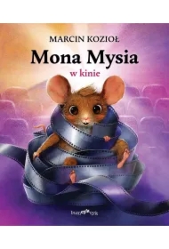 Mona Mysia w kinie. Mona Mysia. Tom 2
