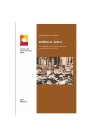 Biblioteka i ludzie Motyw książki w wybranych przekładach powieści obcej po roku 1989