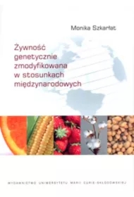 Żywność genetycznie zmodyfikowana w stosunkach międzynarodowych