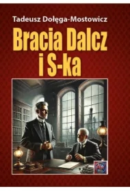 Bracia Dalcz i S-ka. TW