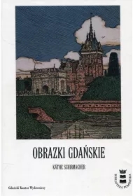 Obrazki gdańskie