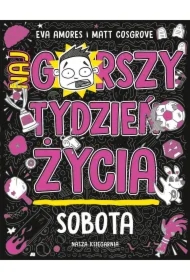 Sobota. Najgorszy tydzień życia
