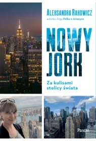 Nowy Jork. Za kulisami stolicy świata