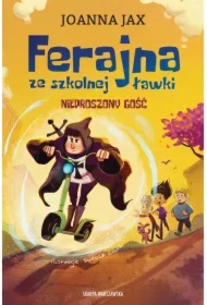 Ferajna ze szkolnej ławki. Nieproszony gość