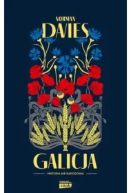 Galicja (wydanie drugie uzupełnione)