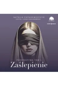 Perspektywa. Tom 1. Zaślepienie